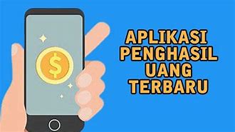 Apl8Kasi Penghasil Uang 2022 Indonesia Terbaik